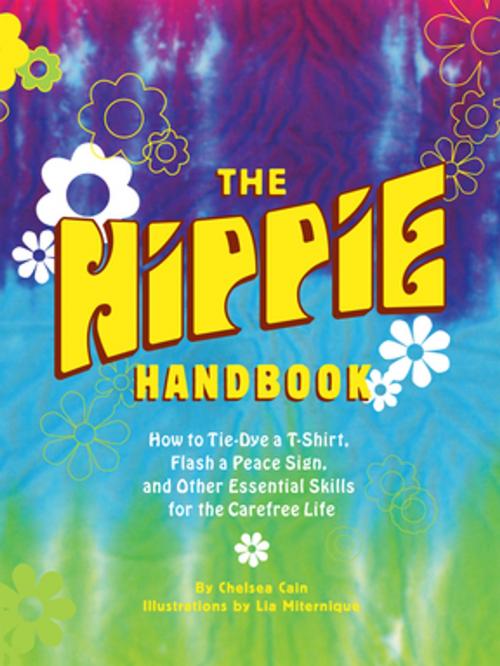 Cover of the book The Hippie Handbook by Chelsea Cain, Chronicle Books LLC