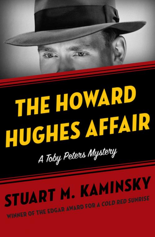 Cover of the book The Howard Hughes Affair by Stuart M. Kaminsky, MysteriousPress.com/Open Road