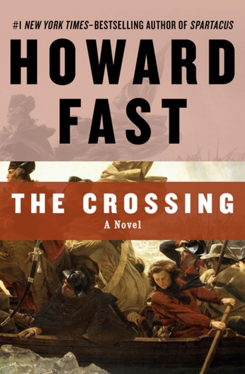 Cover of the book The Crossing by Howard Fast, Open Road Media