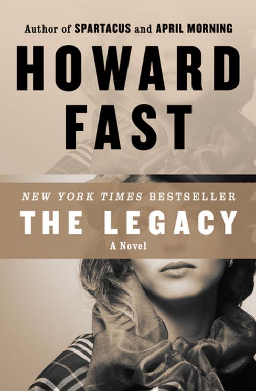 Cover of the book The Legacy by Howard Fast, Open Road Media