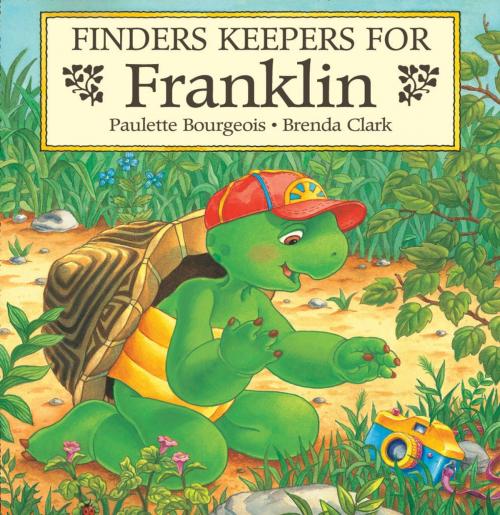 Cover of the book Finders Keepers for Franklin by Paulette Bourgeois, Kids Can Press