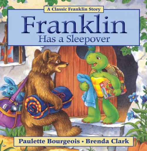 Cover of the book Franklin Has a Sleepover by Paulette Bourgeois, Kids Can Press