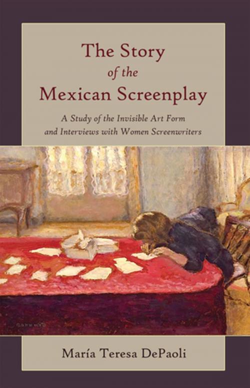 Cover of the book The Story of the Mexican Screenplay by Maria Teresa DePaoli, Peter Lang