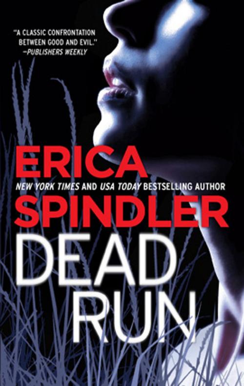 Cover of the book Dead Run by Erica Spindler, MIRA Books