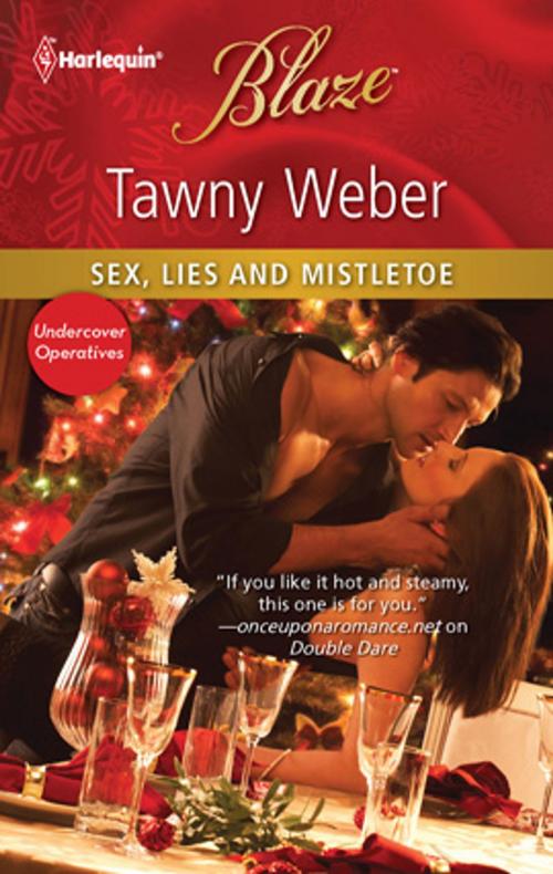 Cover of the book Sex, Lies and Mistletoe by Tawny Weber, Harlequin