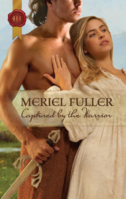 Cover of the book Captured by the Warrior by Meriel Fuller, Harlequin