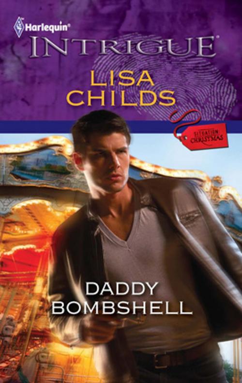 Cover of the book Daddy Bombshell by Lisa Childs, Harlequin