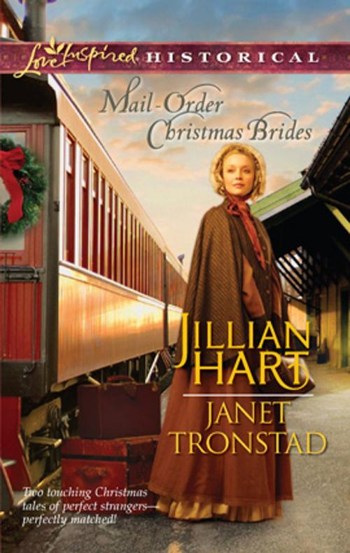 Cover of the book Mail-Order Christmas Brides by Jillian Hart, Janet Tronstad, Harlequin