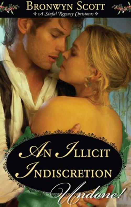 Cover of the book An Illicit Indiscretion by Bronwyn Scott, Harlequin