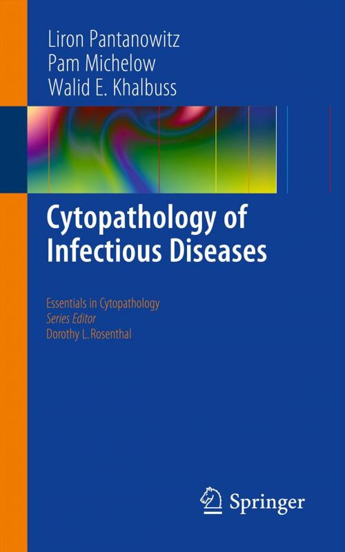 Cover of the book Cytopathology of Infectious Diseases by Pam Michelow, Walid E. Khalbuss, PANTANOWITZ LIRON, Springer New York