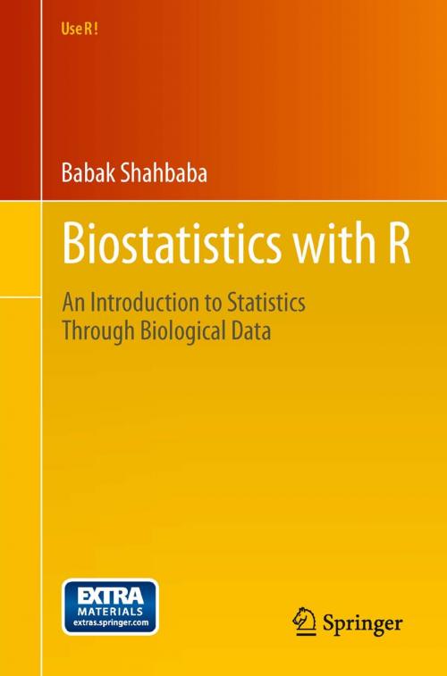 Cover of the book Biostatistics with R by Babak Shahbaba, Springer New York