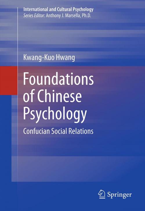 Cover of the book Foundations of Chinese Psychology by Kwang-Kuo Hwang, Springer New York