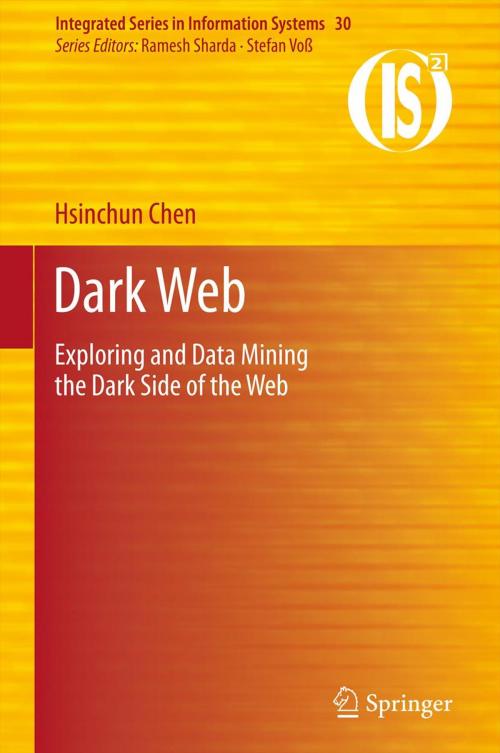 Cover of the book Dark Web by Hsinchun Chen, Springer New York
