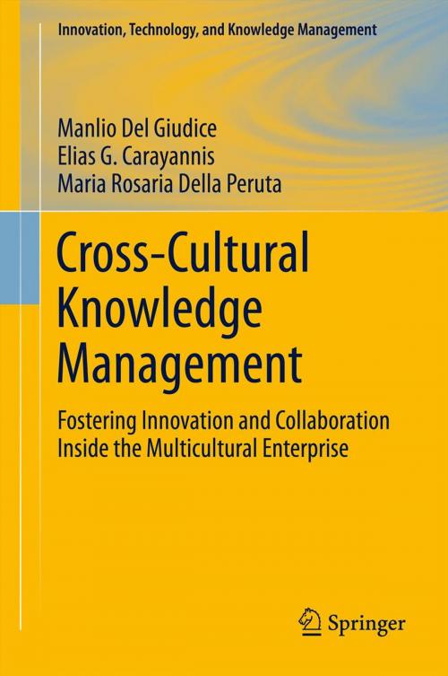 Cover of the book Cross-Cultural Knowledge Management by Maria Rosaria Della Peruta, Elias G. Carayannis, Manlio Del Giudice, Springer New York