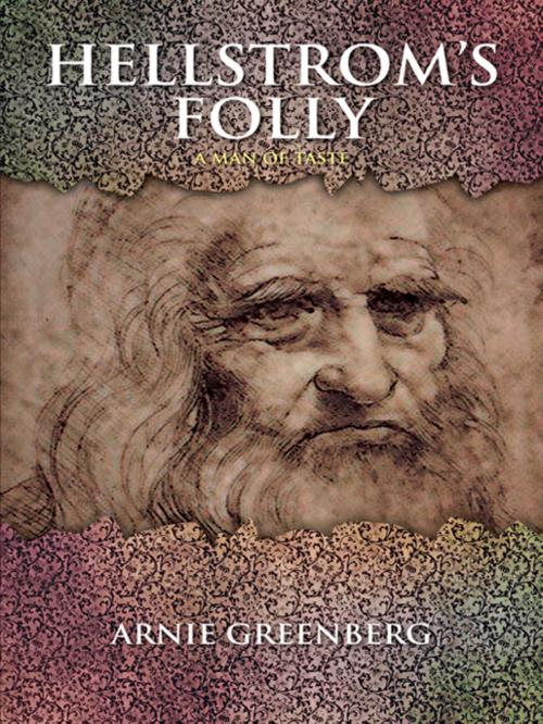 Cover of the book Hellstrom’S Folly by Arnie Greenberg, iUniverse