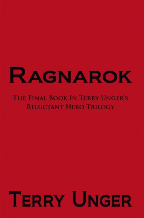 Cover of the book Ragnarok by Terry Unger, iUniverse