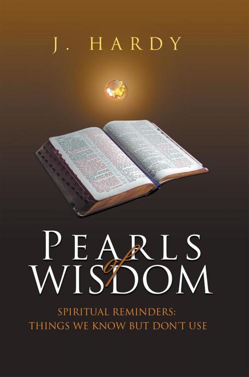 Cover of the book Pearls of Wisdom by J. Hardy, Xlibris US