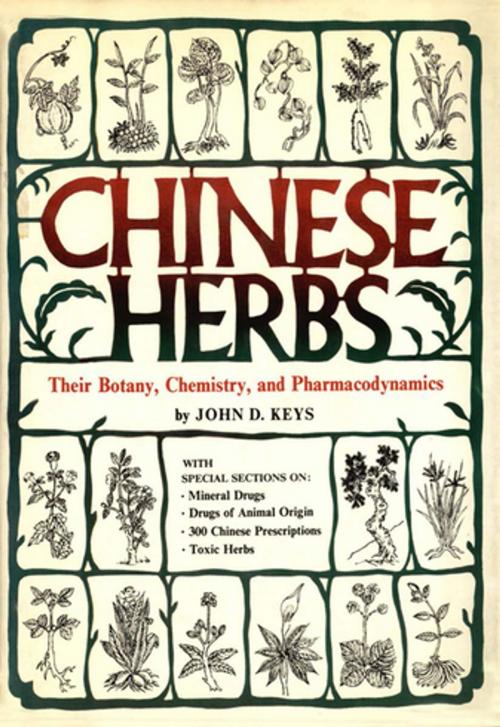 Cover of the book Chinese Herbs by John D. Keys, Tuttle Publishing
