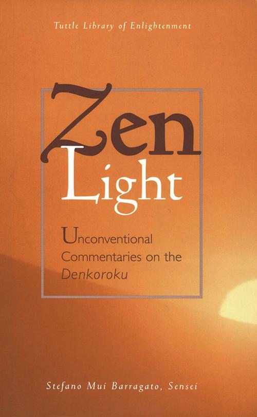 Cover of the book Zen Light by Stefano Mui Barragato, Tuttle Publishing