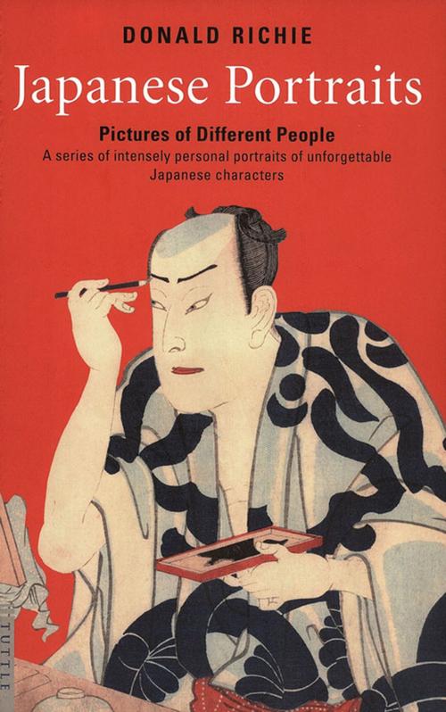 Cover of the book Japanese Portraits by Donald Richie, Tuttle Publishing