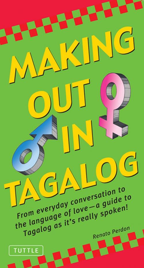 Cover of the book Making out in Tagalog by Renato Perdon, Tuttle Publishing