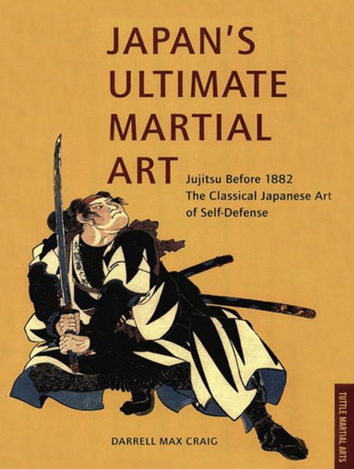 Cover of the book Japan's Ultimate Martial Art by Darrell Max Craig, Tuttle Publishing