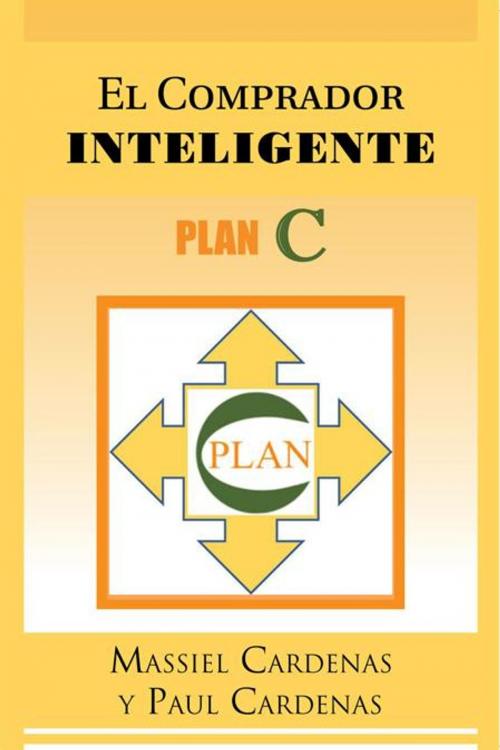 Cover of the book El Comprador Inteligente by Massiel Cardenas, Paul Cardenas, Palibrio