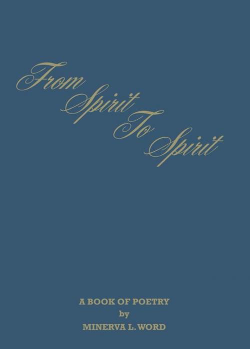 Cover of the book From Spirit to Spirit by Minerva L. Word, AuthorHouse