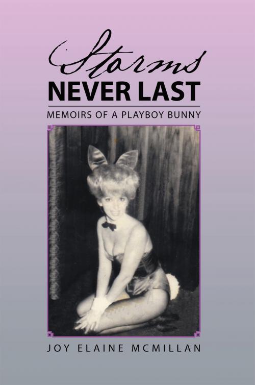 Cover of the book Storms Never Last by Joy Elaine McMillan, Xlibris US