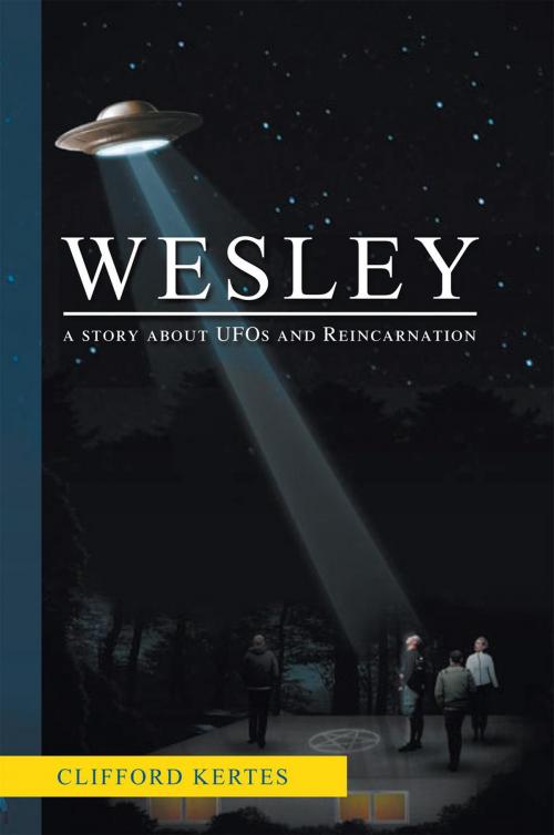 Cover of the book Wesley by Clifford Kertes, Xlibris US