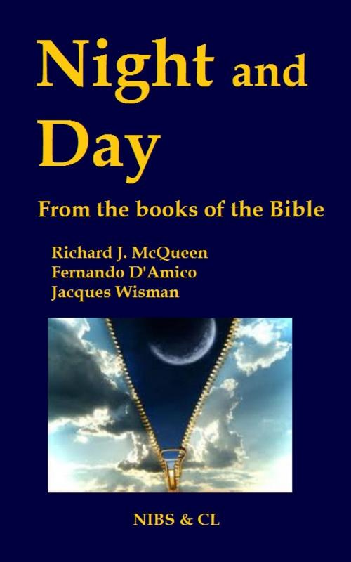 Cover of the book Night and Day: From the books of the Bible by Richard J. McQueen, Richard J. McQueen