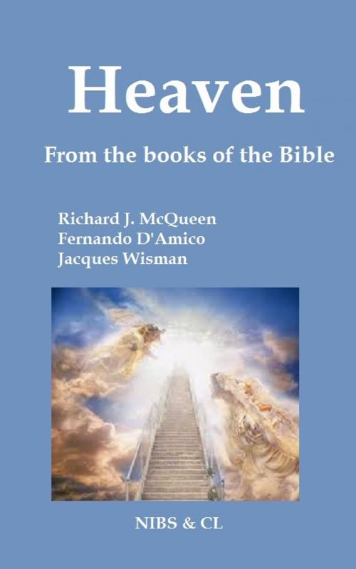Cover of the book Heaven: From the books of the Bble by Richard J. McQueen, Richard J. McQueen
