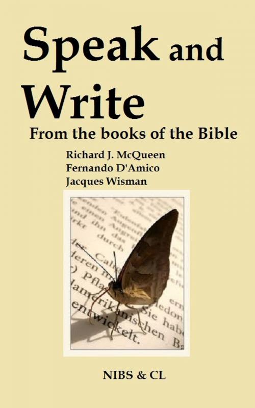 Cover of the book Speak and Write: From the books of the Bible by Richard J. McQueen, Richard J. McQueen
