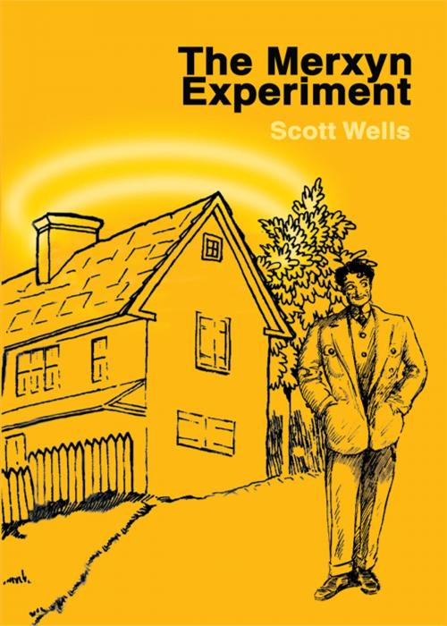 Cover of the book The Merxyn Experiment by Scott Wells, Scott Wells