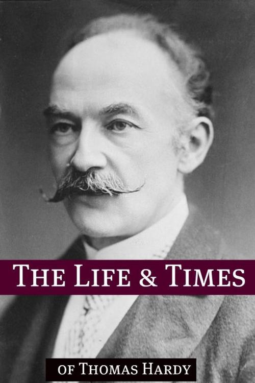 Cover of the book The Life and Times of Thomas Hardy by BookCaps, BookCaps
