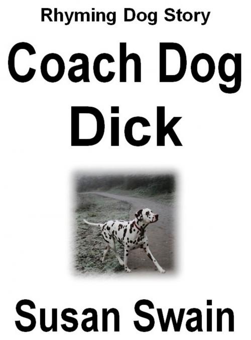 Cover of the book Coach Dog Dick by Susan Swain, Susan Swain