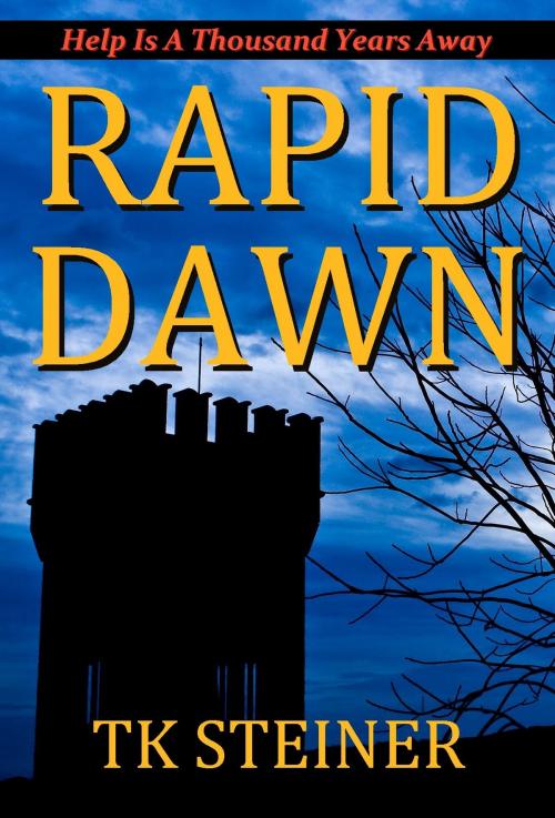 Cover of the book Rapid Dawn by TK Steiner, TK Steiner
