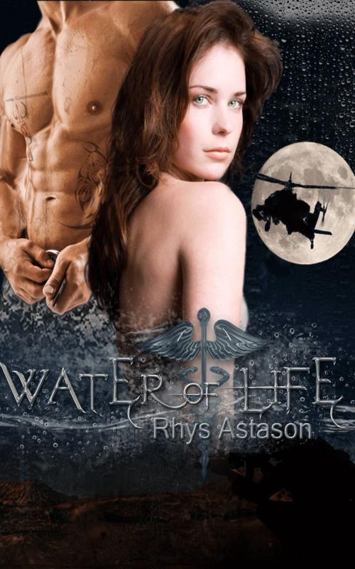 Cover of the book Water of Life by Rhys Astason, Rhys Astason