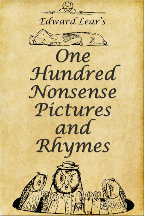Cover of the book Edward Lear's One Hundred Nonsense Pictures and Rhymes by Edward Lear, Edward Lear