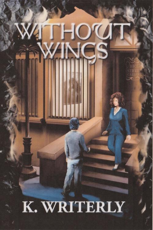 Cover of the book Without Wings by K. Writerly, K. Writerly