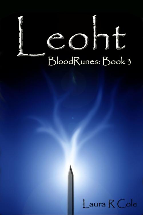 Cover of the book Leoht (BloodRunes: Book 3) by Laura R Cole, Laura R Cole