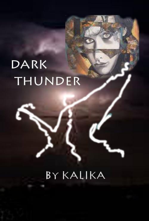 Cover of the book Dark Thunder by Kalika, Kalika