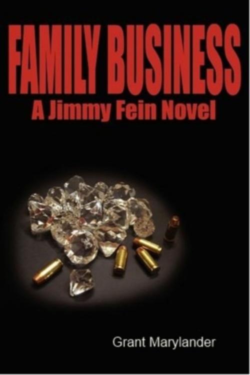 Cover of the book Family Business by Grant Marylander, Grant Marylander