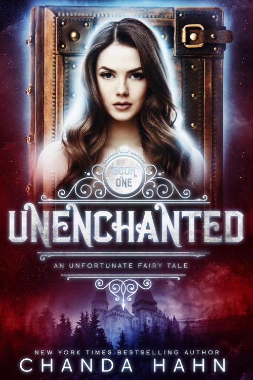 Cover of the book UnEnchanted by Chanda Hahn, Chanda Hahn