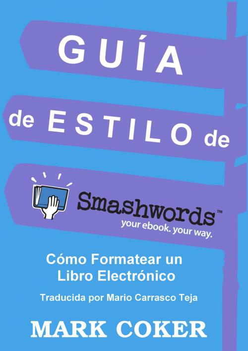 Cover of the book Guía de Estilo de Smashwords by Mark Coker, Mark Coker