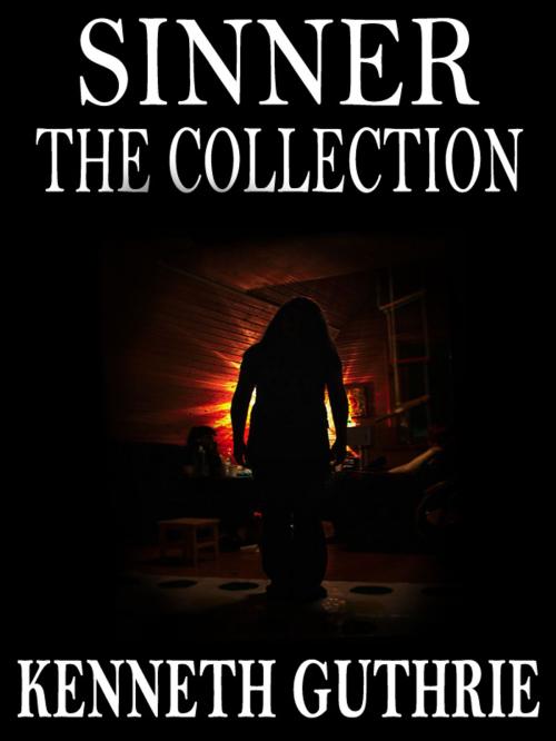 Cover of the book Sinner: The Collection (Stories 1-4) by Kenneth Guthrie, Lunatic Ink Publishing