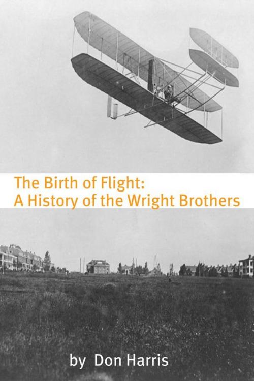 Cover of the book The Birth of Flight: A History of the Wright Brothers by BookCaps, BookCaps