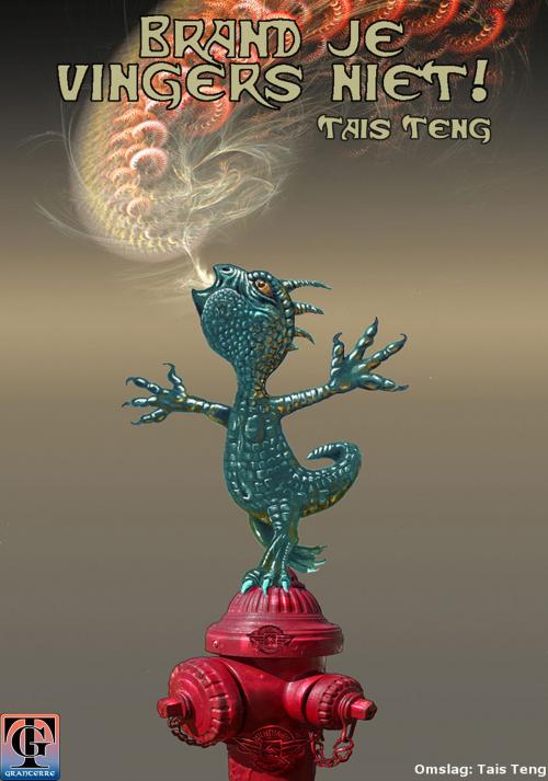Cover of the book Brand Je Vingers Niet! by Tais Teng, Tais Teng