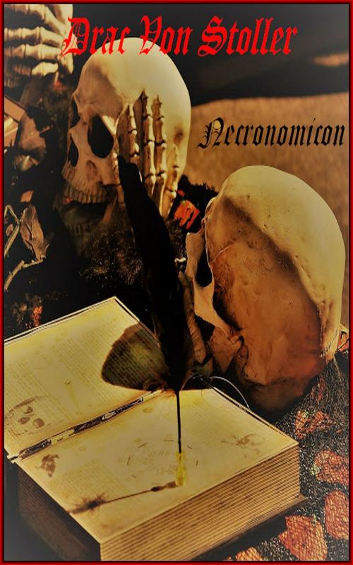 Cover of the book Necronomicon by Drac Von Stoller, Drac Von Stoller