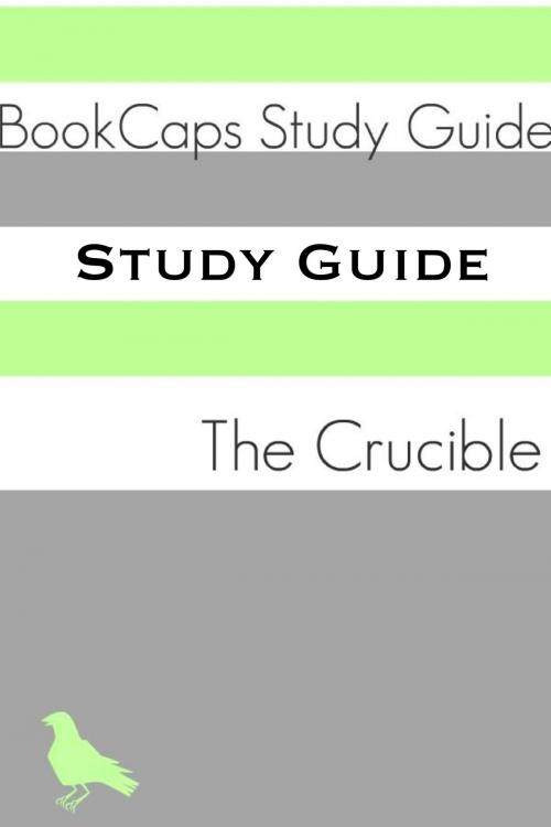 Cover of the book Study Guide: The Crucible (A BookCaps Study Guide) by BookCaps, BookCaps